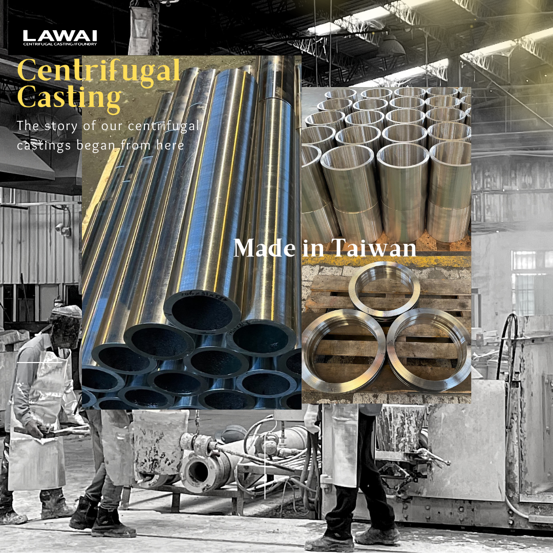 Centrifugal casting v.s. forging is the question customers would like to know and the information is able to be found at LAWAI INDUSTRIAL CORPORATION
