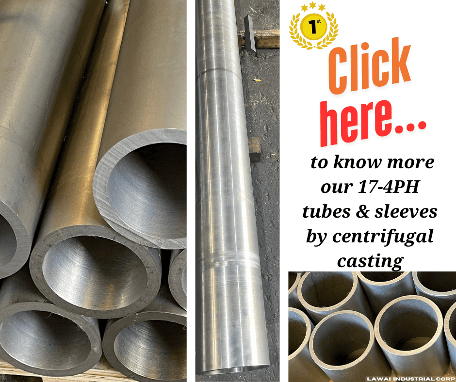 LAWAI INDUSTRIAL CORPORATION is the centrifugal casting foundry in Taiwan producing 17-4PH MWD tubes and sleeves applied in oil gas industry