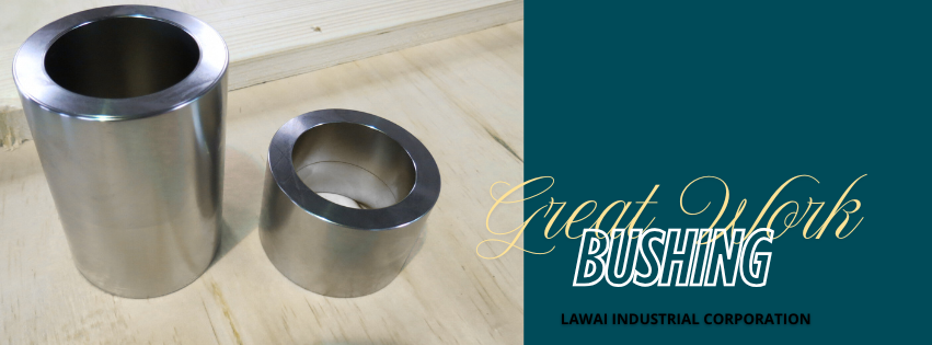 LAWAI is the centrifugal casting manufacturer able to produce stainless steel bushings based on individual demands in Taiwan