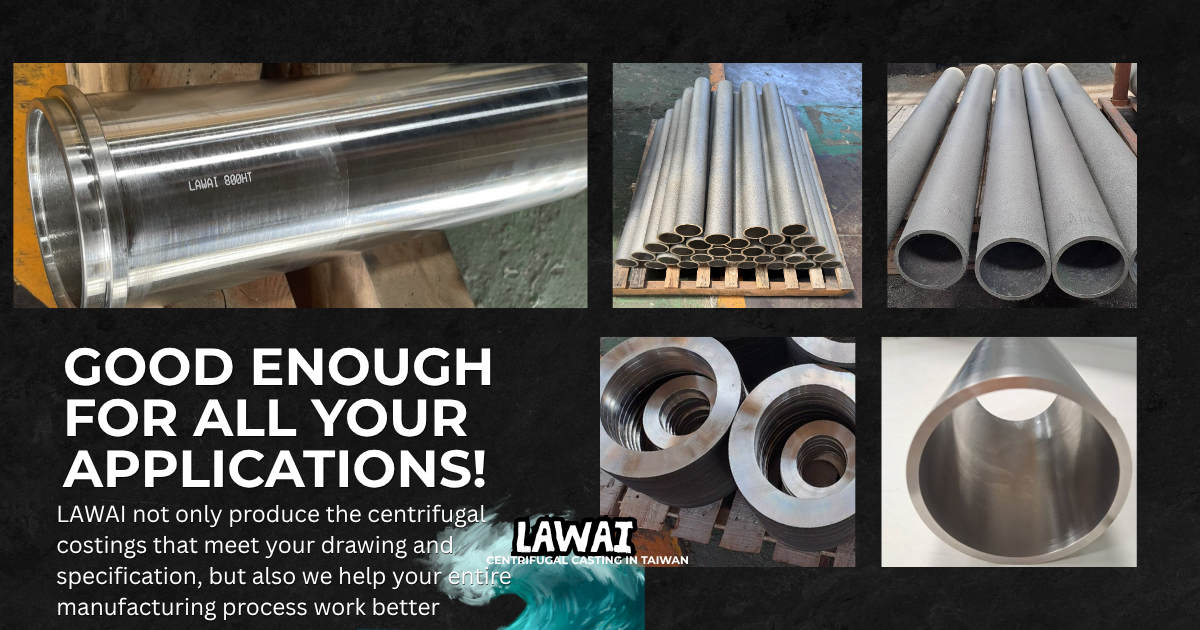 LAWAI INDUSTRIAL CORPORATION is the trustful centrifugal casting foundry based in Taiwan