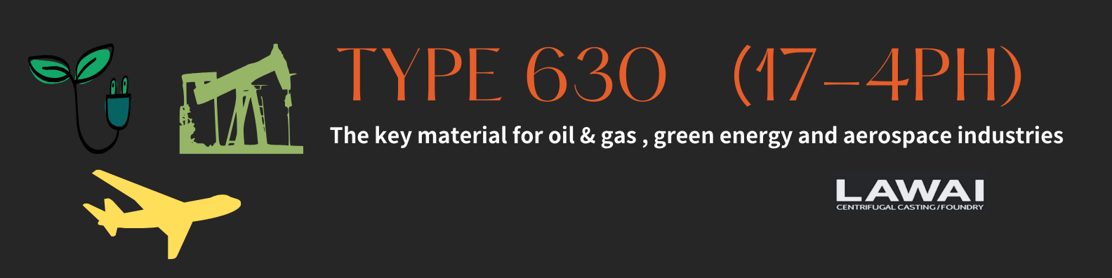 Type 630 tube, 1.4542 tube, type 630 ring, 1.4542 ring applied in green energy, oil & gas and green energy industries