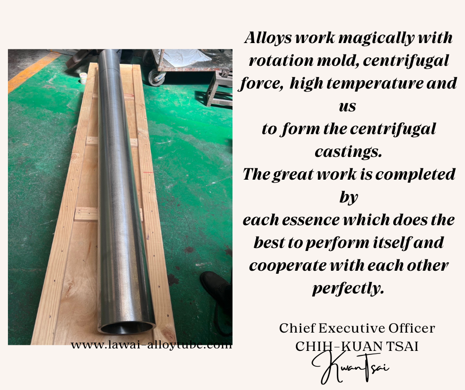 LAWAI INDUSTRIAL CORPORATION is the 30 years' experience centrifugal casting foundry in Taiwan